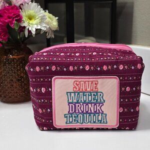 Save Water Drink Tequila Quilted Makeup Cosmetic Bag 6"x 4.25"x5"